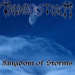 Thunderstorm (RUS) : Kingdom of Storms